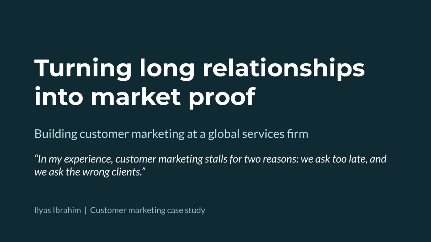 Title slide: Turning long relationships into market proof